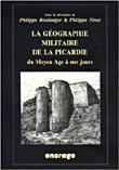 La Géographie Militaire en Picardie - 1