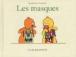 Tromboline et FoulbazarLes masques
