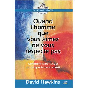 Quand l'homme que vous aimez ne vous respecte pas