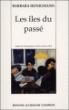 Les îles du passé - Barbara Honigmann - broché