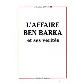 L'affaire Ben Barka et ses vérités