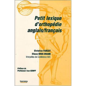 Petiti lexique d orthopedie anglais/francais