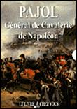 Pajol, general de cavalerie de napoleon