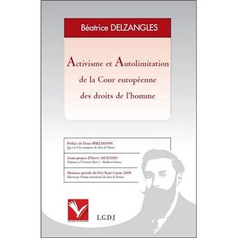 Activisme et autolimitation de la cour européenne des droits de l'homme
