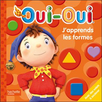 Oui-Oui - J'apprends les formes - 1