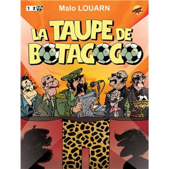 La taupe de Botagogo