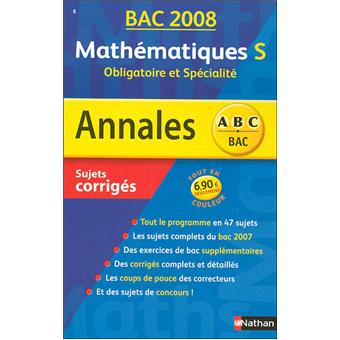 Annales Bac Sujets corrigés Mathématiques S