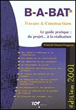 B-A-BAT, travaux et construction
