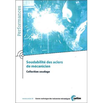 Soudabilité des aciers de mécanicien