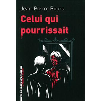 Celui qui pourrissait - 1