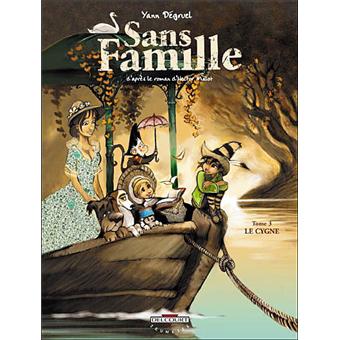 Sans Famille Le Cygne Tome 03 Sans Famille - 