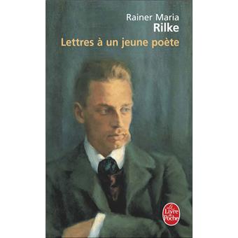 Lettres à un jeune poète - Poche - Rainer Maria Rilke - Achat Livre ou ebook | fnac