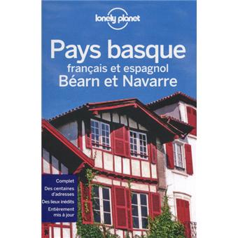 Pays Basque Francais Et Espagnol Bearn Et Navarre 3ed Edition 2013 Broche Muriel Chalandre Yanes Blanch Regis Couturier Achat Livre Fnac