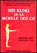 Nei kung de la moelle des os - Mantak Chia - broché