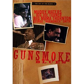 Gunsmoke blues