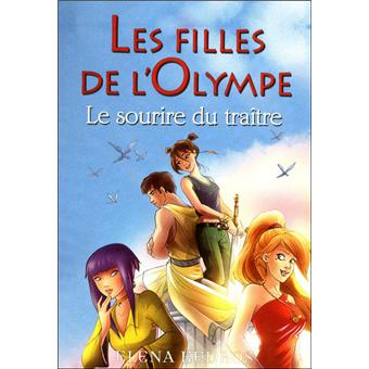 Les Filles De L Olympe Tome 05 Les Filles De L Olympe Tome 5 Le Sourire Du Traitre Elena Kedros Valerie Maurin Broche Achat Livre Ou Ebook Fnac