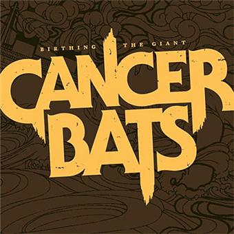 Cancer Bats-Birthing The Giant - 1