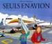 Seuls en avion - 1