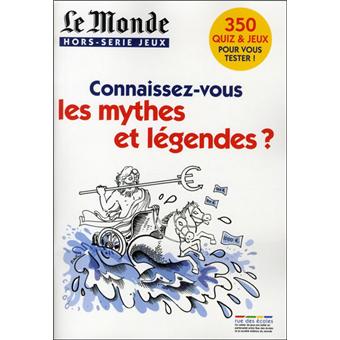 Connaissez-vous les mythes et légendes ? - 1