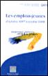 Emplois- jeunes d'octobre 1997 à octobre 1998 -  Collectif - broché