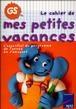 Mes petites vacances Maternelle grande section - 1