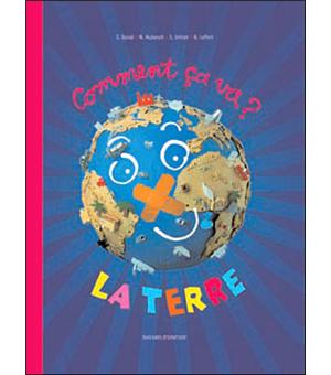 Comment ca va ? la terre