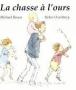 Chasse à l' ours nouvelle édition (La)