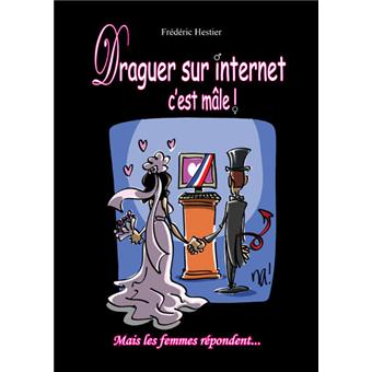 Draguer sur internet c'est mâle