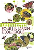 Les insectes pour un jardin écologiste - 1
