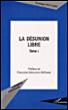 La désunion libre - Dominique Vich Y Llado - broché