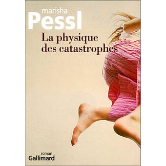 La Physique Des Catastrophes - 1