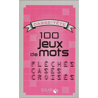100 jeux de mots - Casse-tête