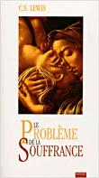 Le problème de la souffrance (2nd éd)