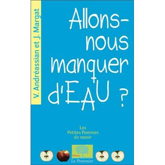 Allons-nous manquer d'eau ?