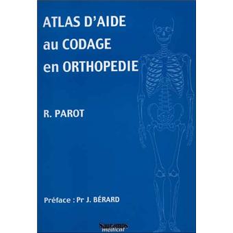 Atlas d'aide au codage en orthopédie