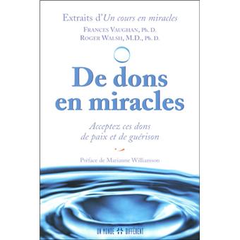 De dons en miracles - acceptez ces dons de paix et de guérison
