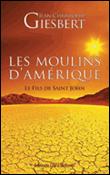 Les moulins d'Amérique