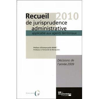 Jurisprudence administrative - decisions de l'annee 2009 - 1