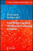 From motor learning to interaction learning in robots - 1