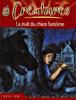 CréaturesLa nuit du chien fantôme