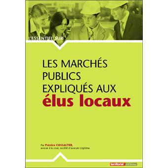Les marchés publics expliqués aux élus locaux