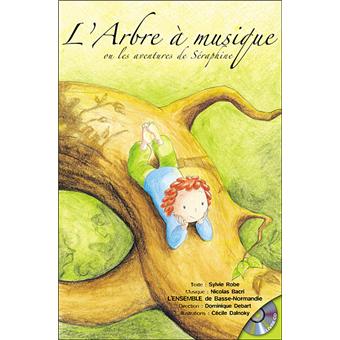L'arbre à musique ou les aventures de Séaphine