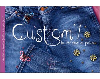 Custom'1, un été tout en perles
