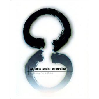 Giacinto Scelsi aujourd'hui