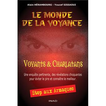 Le monde de la voyance, voyants et charlatans