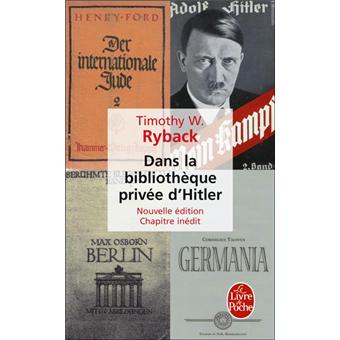 Dans La Bibliotheque Privee D Hitler Poche Timothy W Ryback Achat Livre Fnac