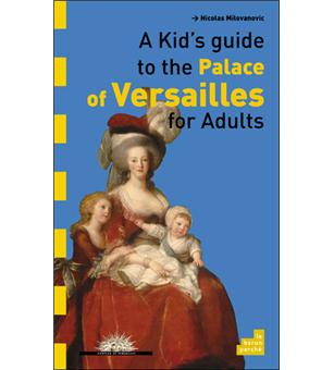 A kid's guide to the château de Versailles