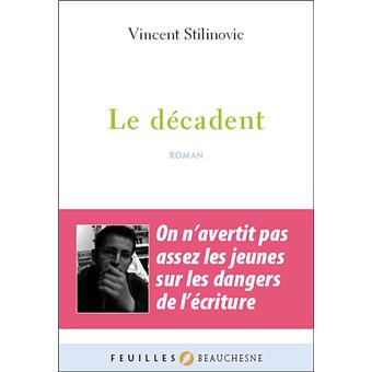 Le décadent