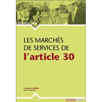 Les marchés de services de l'Article 30