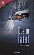 Destin fatal - 1